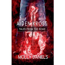 (영문도서)Aiden Kross: Tales From The Road Paperback, First City Books, English, 9798235781863