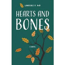 (영문도서)Hearts and Bones Paperback, Atmosphere Press, English, 9798891329423