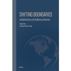 (英文圖書)Shifting Boundaries: A Global History of the Monroe Doctrine 精裝版, Brill, 英文