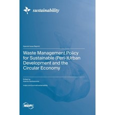 (영문도서)Waste Management Policy for Sustainable (Peri-)Urban Development and the Circula... Hardcover, Mdpi AG, English, 9783725846450