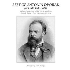 (英文書)Best of Antonin Dvorák for Flute and Guitar 平裝版, Createspace Independent Pub..., 英文