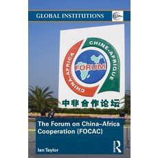 (영문도서)The Forum on China- Africa Cooperation (Focac) Paperback, Routledge, English, 9780415628518