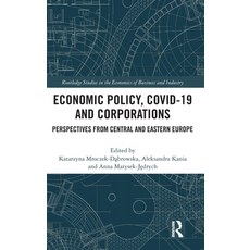 (영문도서) Economic Policy COVID-19 and Corporations: Perspectives from Central and Eastern Europe Hardcover, Routledge, English, 9781032384986
