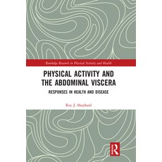 (영문도서) Physical Activity and the Abdominal Viscera: Responses in Health and Disease Paperback, Routledge, English, 9780367407773