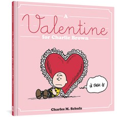 (영문도서) A Valentine for Charlie Brown Hardcover, Fantagraphics Books, English, 9781606998045