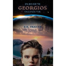 (英文圖書)OldEarth Georgios Encounter 精裝版, A. K. Frailey Books, 英文