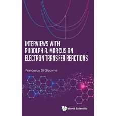 (영문도서) Interviews with Rudolph A. Marcus on Electron Transfer Reactions Hardcover, World Scientific Publishing...