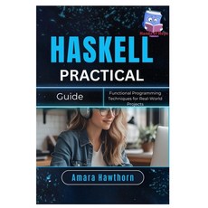 (英文圖書)Haskell Practical Guide: Functional Programming Techniques for Real-World Projects 平裝版, Independently Published, 英文