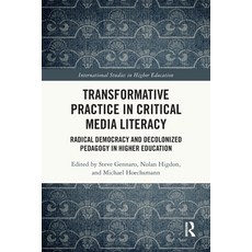 (英文圖書)Transformative Practice in Critical Media Literacy: Radical Democracy and Decolo... 平裝版, Routledge, 英文