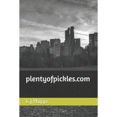 (영문도서) plentyofpickles.com Paperback, Independently Published, English, 9798389561779