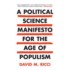 (영문도서) A Political Science Manifesto for the Age of Populism: Challenging Growth Markets Inequalit... Hardcover, Cambridge University Press, English, 9781108479424