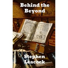 Behind the Beyond: and Other Contributions to Human Knowledge Hardcover, Binker North
