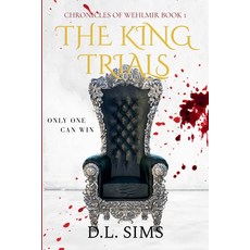 (영문도서)The King Trials Paperback, D.L. Sims, English, 9798231023257