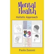 (영문도서)Mental Health Holistic Approach Paperback, Maple Publishers, English, 9781835384596