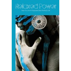 Relaxed Power Paperback, 13th & Joan