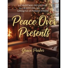 (英文圖書)A CHRISTMAS DEVOTIONAL for GRATITUDE JOY and Letting Go of Holiday STRESS: Pea... 平裝版, Independently Published, 英文