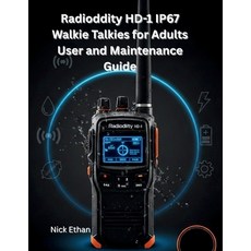(영문도서)Radioddity HD-1 IP67 Walkie Talkies for Adults User and Maintenance Guide: The U... Paperback, Independently Published, English, 9798276972275