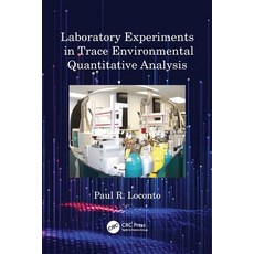 (영문도서) Laboratory Experiments in Trace Environmental Quantitative Analysis Paperback, CRC Press, English, 9781032195629