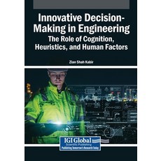 (英文圖書)Innovative Decision-Making in Engineering: The Role of Cognition Heuristics an... 平裝版, Igi Global Scientific Publi..., 英文