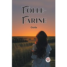 (영문도서) Folle-Farine Paperback, Double 9 Books, English, 9789361421082