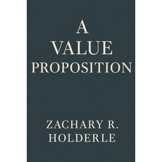 (英文圖書)A Value Proposition 平裝版, Independently Published, 英文