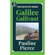 (영문도서) Galilee Gallivant Paperback, Crown Management, LLC, English, 9798892928625