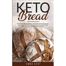Keto Bread : The Essential Ketogenic Cookbook with Delicious Low-Carb & Gluten-Free Re..., Mwaka Moon Ltd