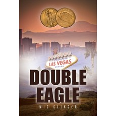 (영문도서)Double Eagle Paperback, Page Publishing, Inc., English, 9798893159035