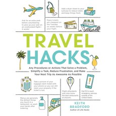 Travel Hacks: Any Procedures or Actions That Solve a Problem Simplify a Task Reduce Frustration a... Paperback, Adams Media Corporation