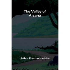 (영문도서) The valley of Arcana Paperback, Alpha Edition, English, 9789362091437