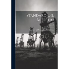 (영문도서) Standard Oil Bulletin; Volume 1 Paperback, Legare Street Press, English, 9781021857217