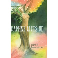 (영문도서)Daphne Lifts Up Hardcover, Finishing Line Press, English, 9798899901508