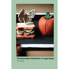 (영문도서) Transformative Sandwich in Legal Apple Paperback, Babycakes Pancakes, English, 9781779617477