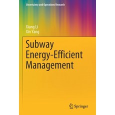 (영문도서) Subway Energy-Efficient Management Paperback, Springer, English, 9789811577871