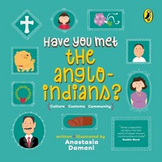 Have You Met the Anglo-Indians? (Have You Met Series) Paperback, India Puffin, English, 9780143451662
