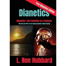 (영문도서) Dianetics: The Evolution of a Science: We only use 10% of our mental potential Paperback, College for Knowledge, English, 9783947982691