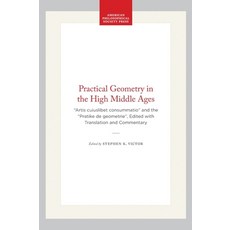 (英文圖書)Practical Geometry in the High Middle Ages: "Artis Cuiuslibet Consummatio" and t... 精裝版, American Philosophical Soci..., 英文