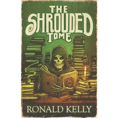 (영문도서)The Shrouded Tome Paperback, Macabre Ink, English, 9781637893623