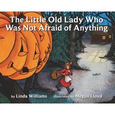 The Little Old Lady Who Was Not Afraid of Anything Library Binding, HarperCollins