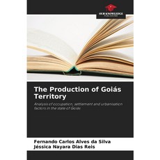 (英文書)The Production of Goiás Territory 平裝版, Our Knowledge Publishing, 英文