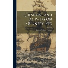(영문도서) Questions and Answers On Gunnery Etc Hardcover, Legare Street Press, English, 9781019628348