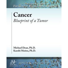 (영문도서) Cancer: Blueprint of a Tumor Hardcover, Morgan & Claypool, English, 9781615047963