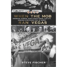 (영문도서) More When the Mob Ran Vegas: Showgirl Stories High-Stakes Poker Sin City Sin... Paperback, Bookmaker Books, English, 9798991350020