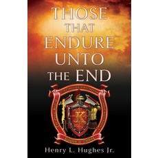(영문도서)Those That Endure Unto the End Paperback, Xulon Press, English, 9781662881275