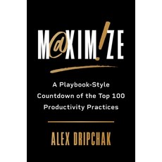 (英文圖書)Maximize: A Playbook-Style Countdown of the Top 100 Productivity Practices 平裝版, Lioncrest Publishing, 英文