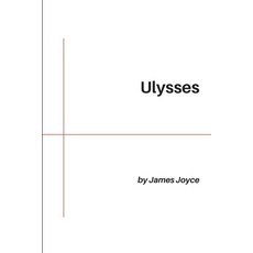 Ulysses by James Joyce Paperback, Independently Published, English, 9798558448061