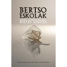 (영문도서) Bertso Eskolak Basque Improvisational Poetry Schools Paperback, Center for Basque Studies P..., English, 9781949805642