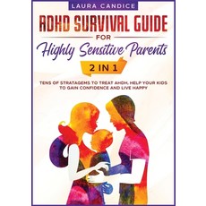ADHD Survival Guide for Highly Sensitive Parents [2 in 1]: Tens of Stratagems to Treat AHDH Help Yo... Paperback, Moon and Mango