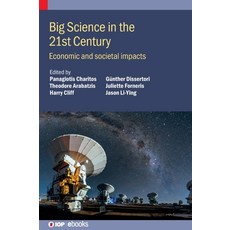 (영문도서) Big Science in the 21st Century Hardcover, IOP Publishing Ltd, English, 9780750336291