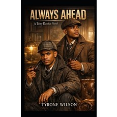 (영문도서)Always Ahead: A Toby Dunbar Novel Paperback, Independently Published, English, 9798257055799